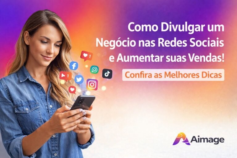 Como Divulgar um Negócio nas Redes Sociais e Aumentar Suas Vendas com Imagens Profissionais